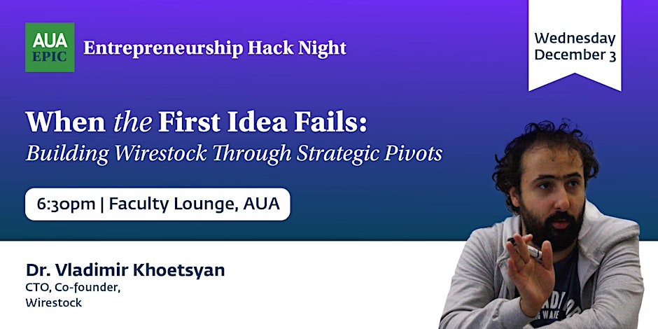 Entrepreneurship Hack Night with Vladimir Khoetsyan