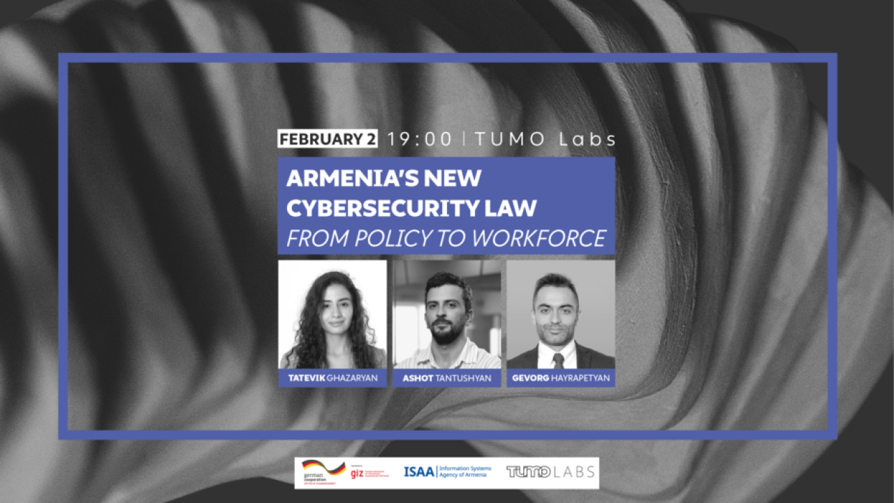 Armenia’s New Cybersecurity Law: From Policy to Workforce