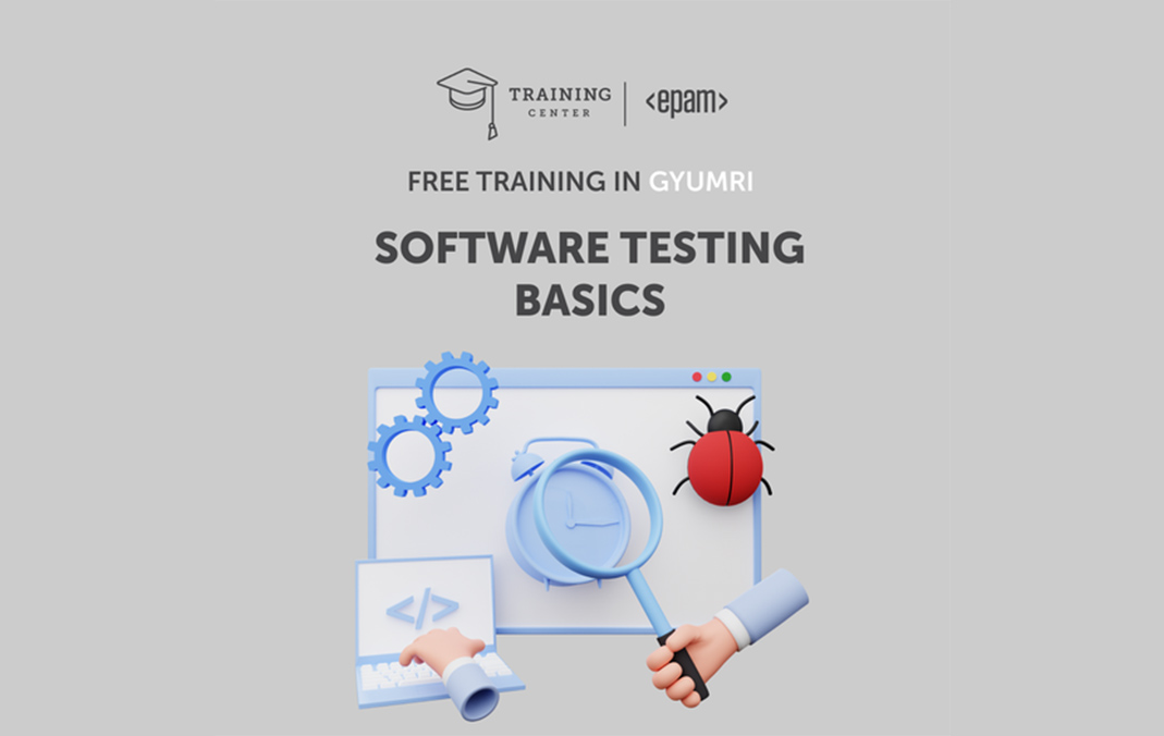 Գյումրիում մեկնարկում է Software Testing Basics ուսումնական ծրագիրը