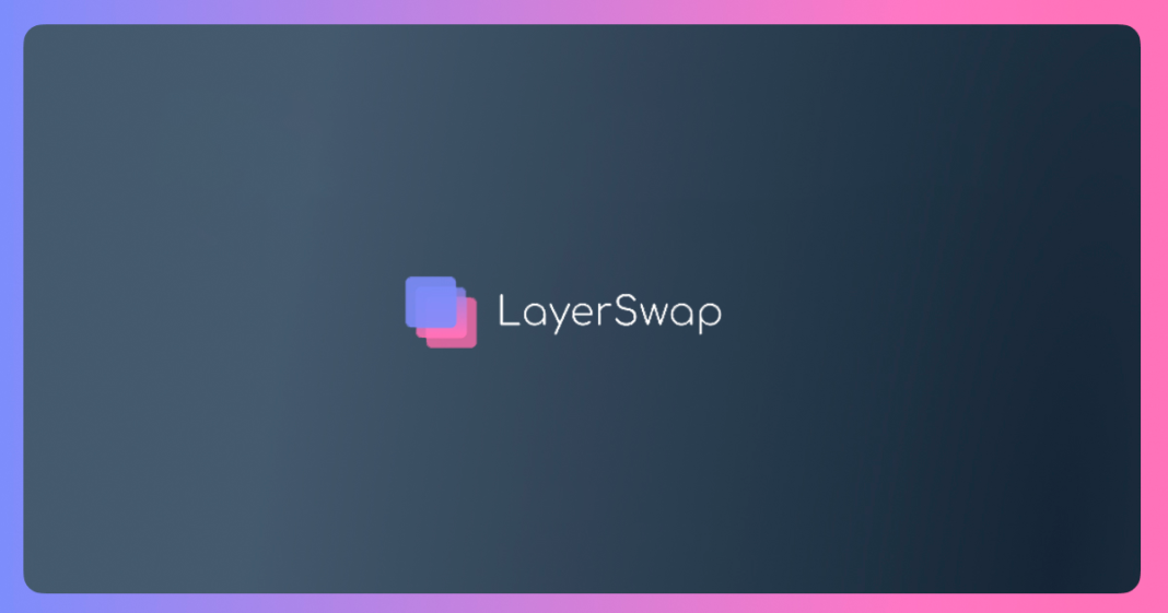 Հայաստանում հիմնադրված LayerSwap-ը 2.5 մլն դոլարի ներդրում է ստացել