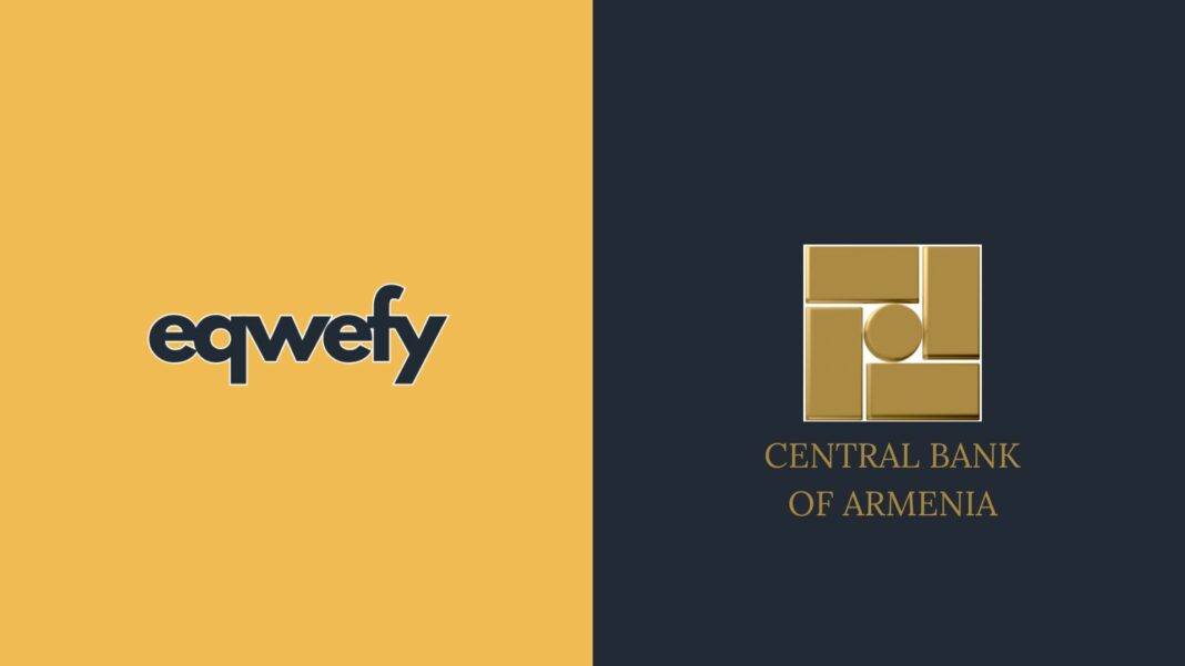 eqwefy has been granted an investment company license by the Central Bank of Armenia