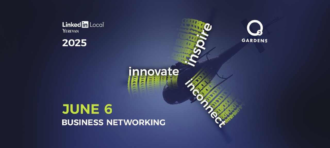 LinkedIn Local Yerevan 2025 7 LinkedIn Local Yerevan 2025