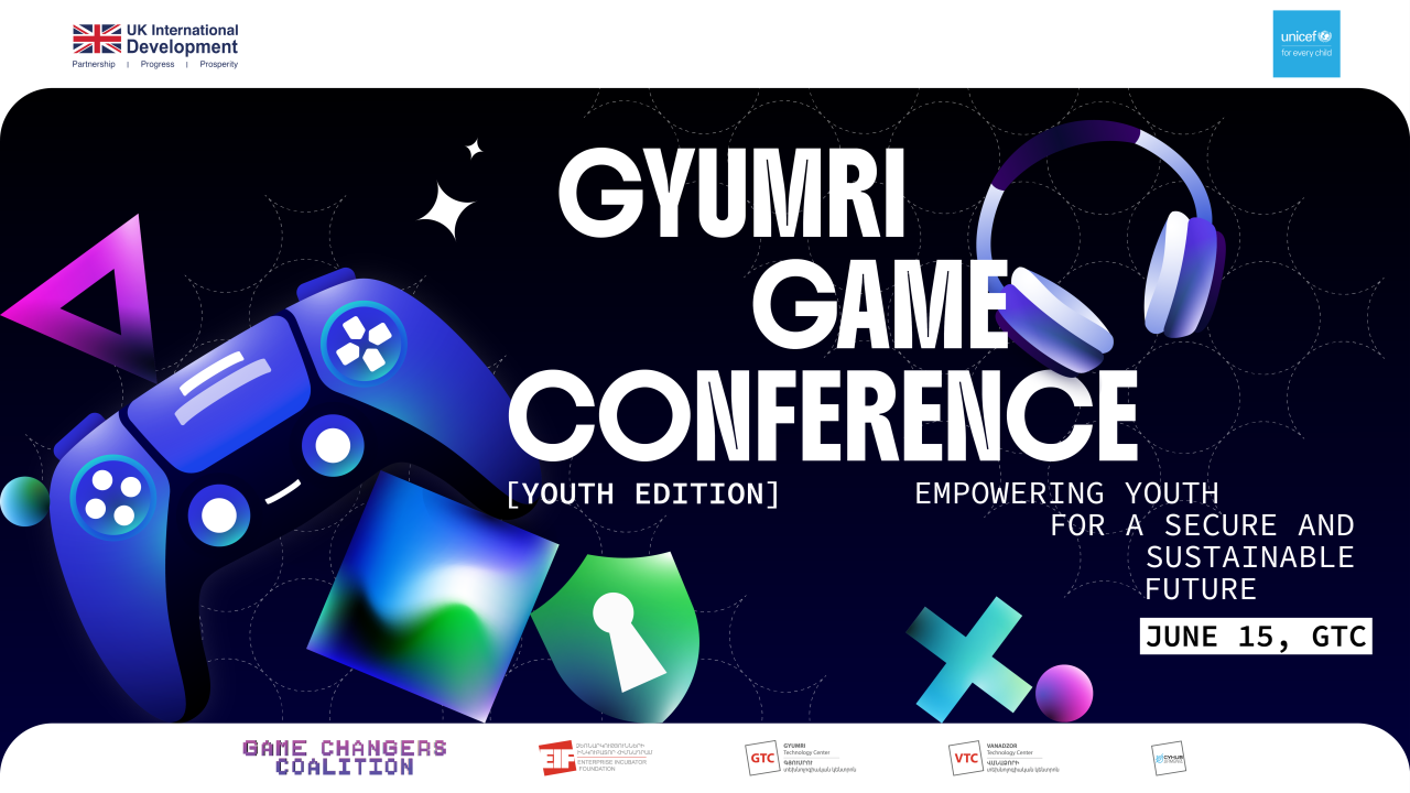Gyumri Game Conference | Youth Edition 7 Gyumri Game Conference | Youth Edition